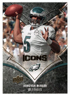 Donovan McNabb - Philadelphia Eagles (NFL Football Card) 2008 Upper Deck Icons # 75 Mint