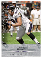 Todd Heap - Baltimore Ravens (NFL Football Card) 2008 Upper Deck First Edition # 13 Mint