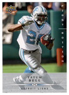 Tatum Bell - Detroit Lions (NFL Football Card) 2008 Upper Deck First Edition # 49 Mint