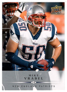 Mike Vrabel - New England Patriots (NFL Football Card) 2008 Upper Deck First Edition # 89 Mint