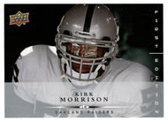 Kirk Morrison - Oakland Raiders (NFL Football Card) 2008 Upper Deck First Edition # 103 Mint