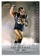 Pisa Tinoisamoa - St. Louis Rams (NFL Football Card) 2008 Upper Deck First Edition # 131 Mint