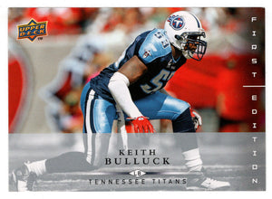 Keith Bulluck - Tennessee Titans (NFL Football Card) 2008 Upper Deck First Edition # 141 Mint