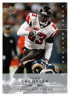 Alge Crumpler - Tennessee Titans (NFL Football Card) 2008 Upper Deck First Edition # 145 Mint