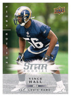 Vince Hall RC - St. Louis Rams (NFL Football Card) 2008 Upper Deck First Edition # 199 Mint