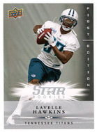 Lavelle Hawkins RC - Tennessee Titans (NFL Football Card) 2008 Upper Deck First Edition # 218 Mint