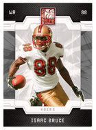 Isaac Bruce - San Francisco 49ers (NFL Football Card) 2009 Donruss Elite # 84 Mint