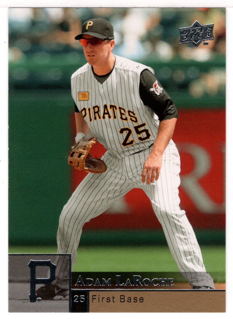 Adam LaRoche - Pittsburgh Pirates (MLB Baseball Card) 2009 Upper Deck # 308 Mint