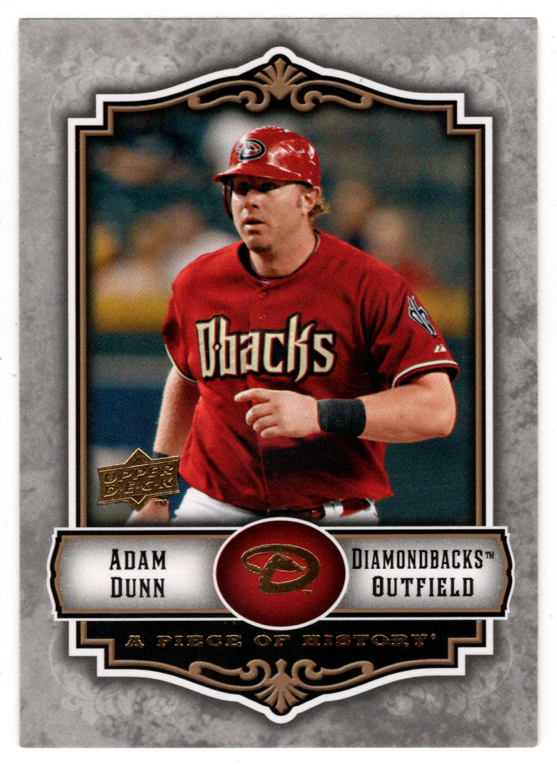 Adam Dunn - Arizona Diamondbacks (MLB Baseball Card) 2009 Upper Deck A  Piece of History # 4 Mint