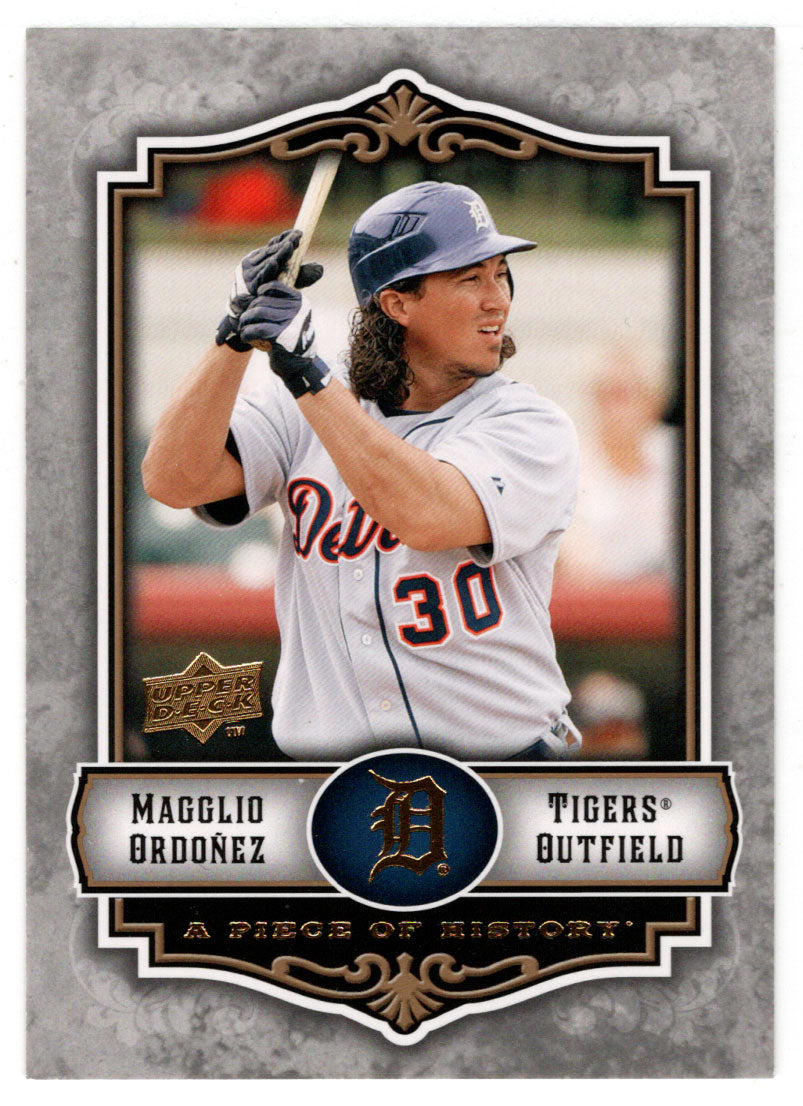 Magglio Ordonez - Detroit Tigers (MLB Baseball Card) 2009 Upper Deck A Piece of History # 34 Mint