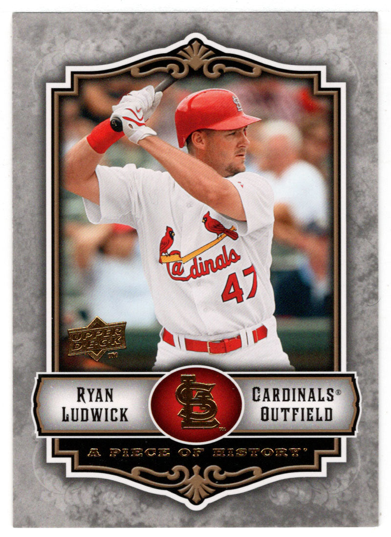 Ryan Ludwick - St. Louis Cardinals (MLB Baseball Card) 2009 Upper Deck A Piece of History # 85 Mint