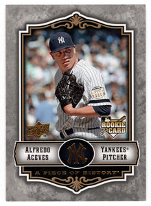 Alfredo Aceves RC - New York Yankees (MLB Baseball Card) 2009 Upper Deck A Piece of History # 105 Mint