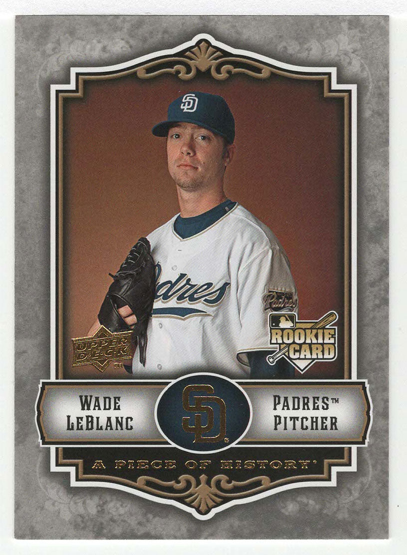 Wade LeBlanc RC - San Diego Padres (MLB Baseball Card) 2009 Upper Deck A Piece of History # 122 Mint