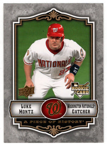 Luke Montz RC - Washington Nationals (MLB Baseball Card) 2009 Upper Deck A Piece of History # 128 Mint