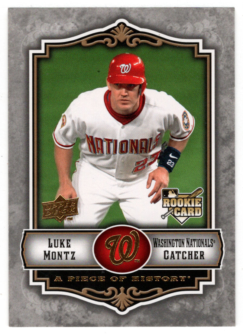 Luke Montz RC - Washington Nationals (MLB Baseball Card) 2009 Upper Deck A Piece of History # 128 Mint