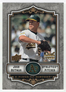 Josh Outman RC - Oakland Athletics (MLB Baseball Card) 2009 Upper Deck A Piece of History # 130 Mint