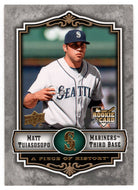Matt Tuiasosopo - Seattle Mariners (MLB Baseball Card) 2009 Upper Deck A Piece of History # 135 Mint
