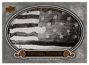 Star Spangled Banner - Historical Moments (MLB Baseball Card) 2009 Upper Deck A Piece of History # 151 Mint