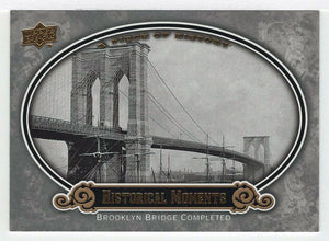 Brooklyn Bridge Completed - Historical Moments (MLB Baseball Card) 2009 Upper Deck A Piece of History # 184 Mint