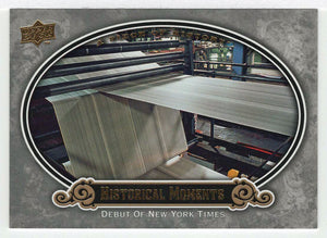 Debut of New York Times - Historical Moments (MLB Baseball Card) 2009 Upper Deck A Piece of History # 196 Mint