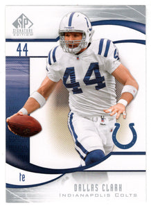 Dallas Clark - Indianapolis Colts (NFL Football Card) 2009 Upper Deck SP Signature # 33 Mint