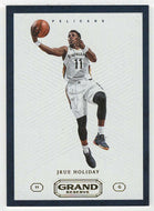 Jrue Holiday - New Orleans Pelicans (NBA Basketball Card) 2016-17 Panini Grand Reserve # 59 Mint