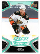 Cam Fowler - Anaheim Ducks (NHL Hockey Card) 2021-22 Upper Deck MVP Ice Battles # IB-94 Mint