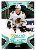 Pius Suter - Chicago Blackhawks (NHL Hockey Card) 2021-22 Upper Deck MVP Ice Battles # IB-158 Mint