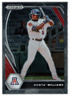 Donta' Williams - Arizona Wildcats (MLB - NCAA Baseball Card) 2021 Panini Prizm Draft Picks # 106 Mint