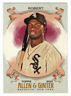 Luis Robert - Chicago White Sox (MLB Baseball Card) 2021 Topps Allen and Ginter # 143 Mint