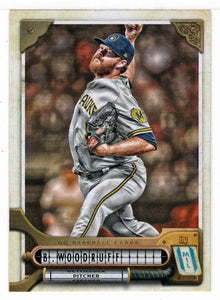 Brandon Woodruff - Milwaukee Brewers (MLB Baseball Card) 2022 Topps Gypsy Queen # 256 Mint