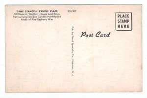 Dame Standish Candle Place, Cape Cod, Massachusetts, USA Vintage Original Postcard # 4936 - New - 1960's