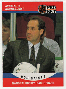 Bob Gainey - Minnesota North Stars - Coach (NHL Hockey Card) 1990-91 Pro Set # 668 Mint