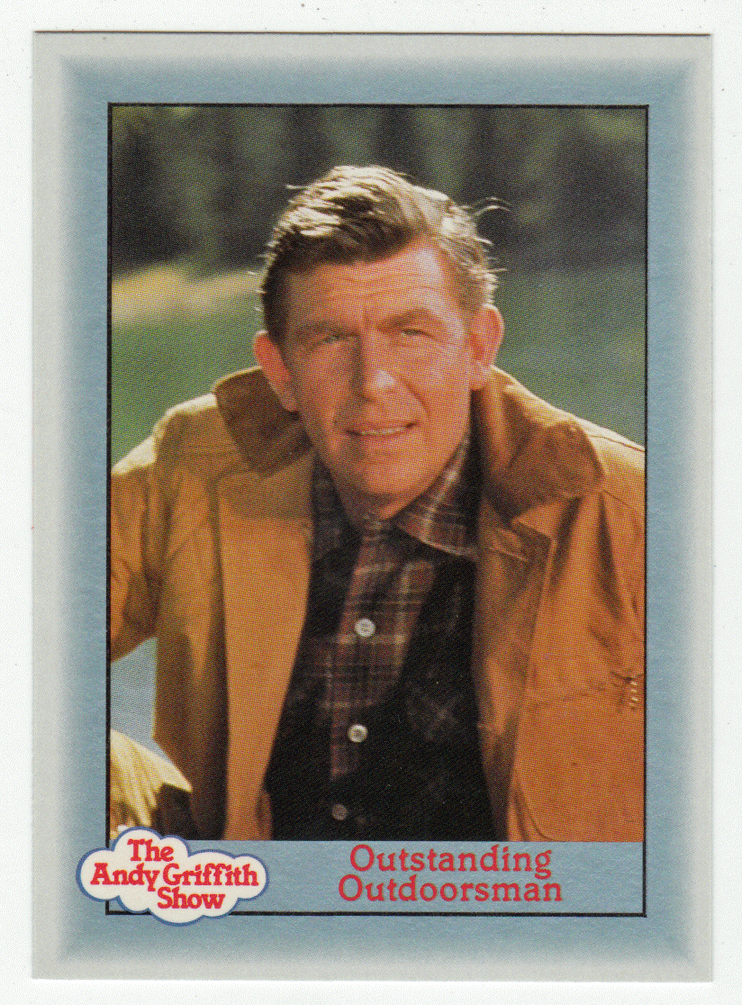 Outstanding Outdoorsman (Trading Card) The Andy Griffith Show - 1990 Pacific # 17 - Mint