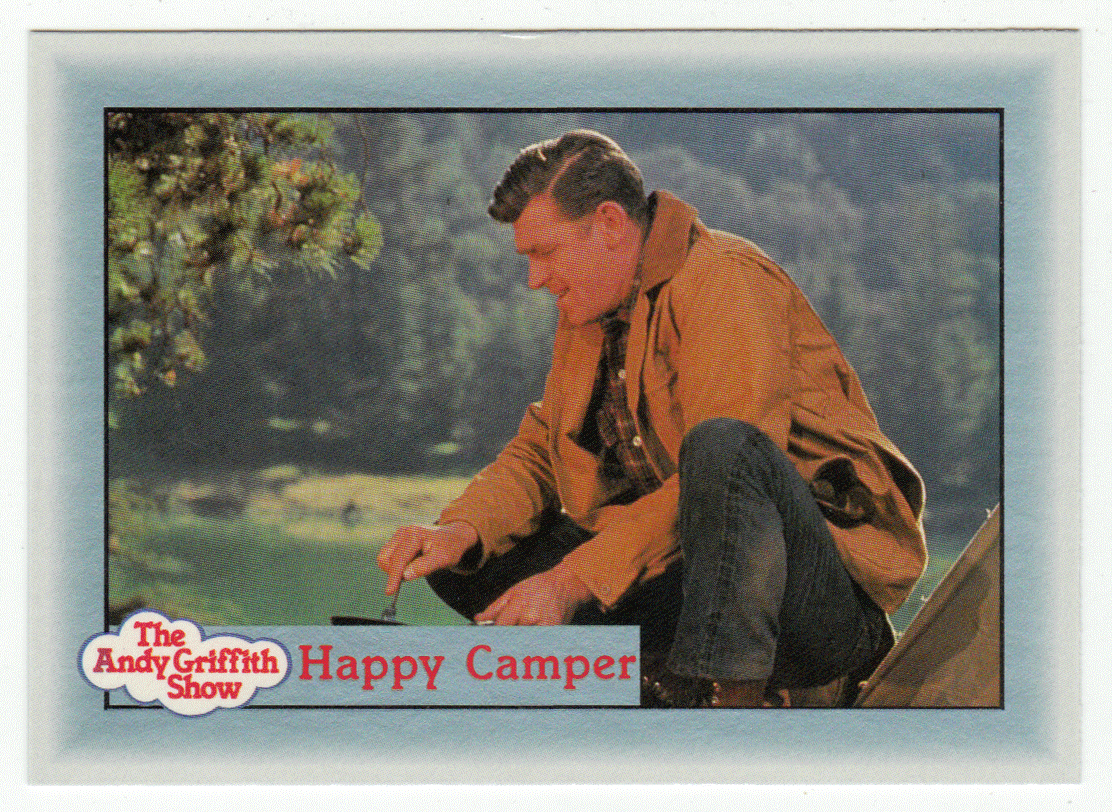 Happy Camper (Trading Card) The Andy Griffith Show - 1990 Pacific # 30 -  Mint