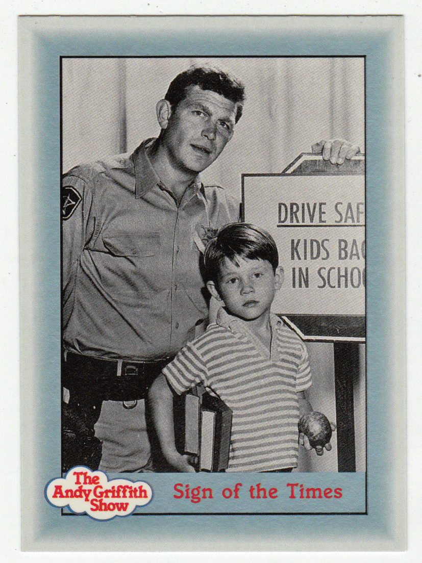Sign of the Times (Trading Card) The Andy Griffith Show - 1990 Pacific # 37 - Mint