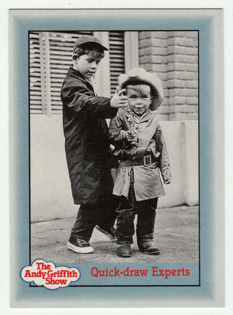 Quick-draw Experts (Trading Card) The Andy Griffith Show - 1990 Pacific # 59 - Mint