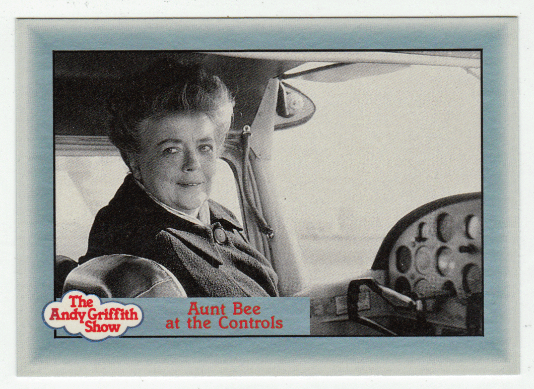 Aunt Bee at the Controls (Trading Card) The Andy Griffith Show - 1990 Pacific # 60 - Mint