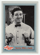 Service With a Smile (Trading Card) The Andy Griffith Show - 1990 Pacific # 82 - Mint