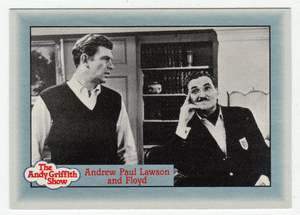 Andrew Paul Lawson and Floyd (Trading Card) The Andy Griffith Show - 1990 Pacific # 95 - Mint