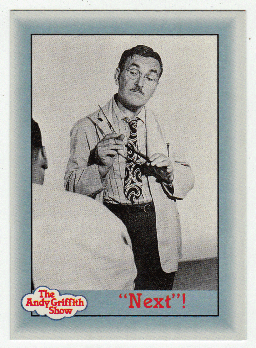 Next! (Trading Card) The Andy Griffith Show - 1990 Pacific # 99 - Mint