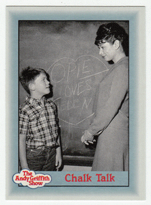 Chalk Talk (Trading Card) The Andy Griffith Show - 1990 Pacific # 102 - Mint