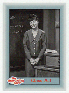 Class Act (Trading Card) The Andy Griffith Show - 1990 Pacific # 223 - Mint