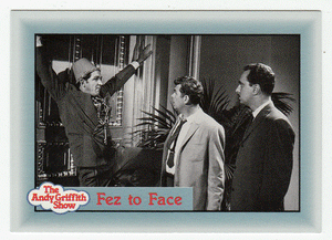 Fez to Face (Trading Card) The Andy Griffith Show - 1990 Pacific # 230 - Mint