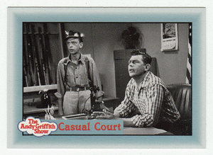 Casual Court (Trading Card) The Andy Griffith Show - 1990 Pacific # 237 - Mint