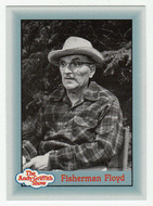 Fisherman Floyd (Trading Card) The Andy Griffith Show - 1990 Pacific # 243 - Mint