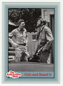 Grin and Beard It (Trading Card) The Andy Griffith Show - 1990 Pacific # 258 - Mint