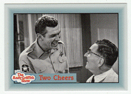 Two Cheers (Trading Card) The Andy Griffith Show - 1990 Pacific # 260 - Mint