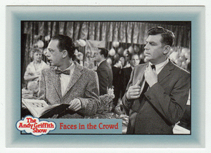 Faces in the Crowd (Trading Card) The Andy Griffith Show - 1990 Pacific # 268 - Mint