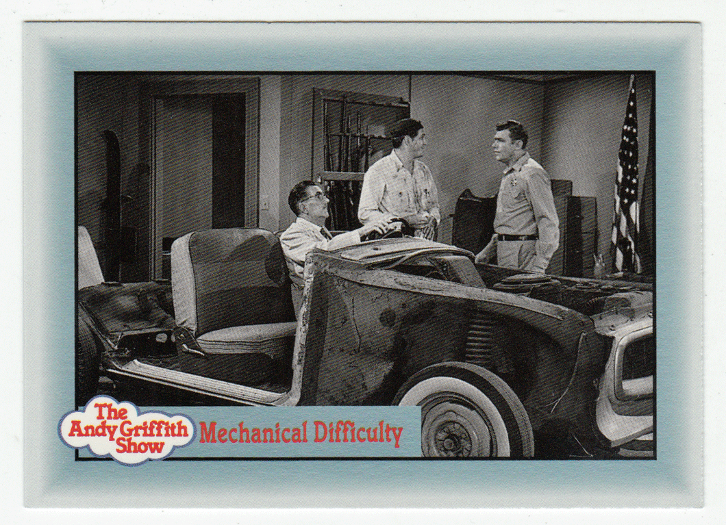 Mechanical Difficulty (Trading Card) The Andy Griffith Show - 1990 Pacific # 283 - Mint